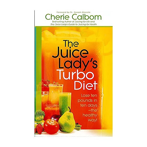 Juice Lady’s Turbo Diet Detailed Review Consumers Compare